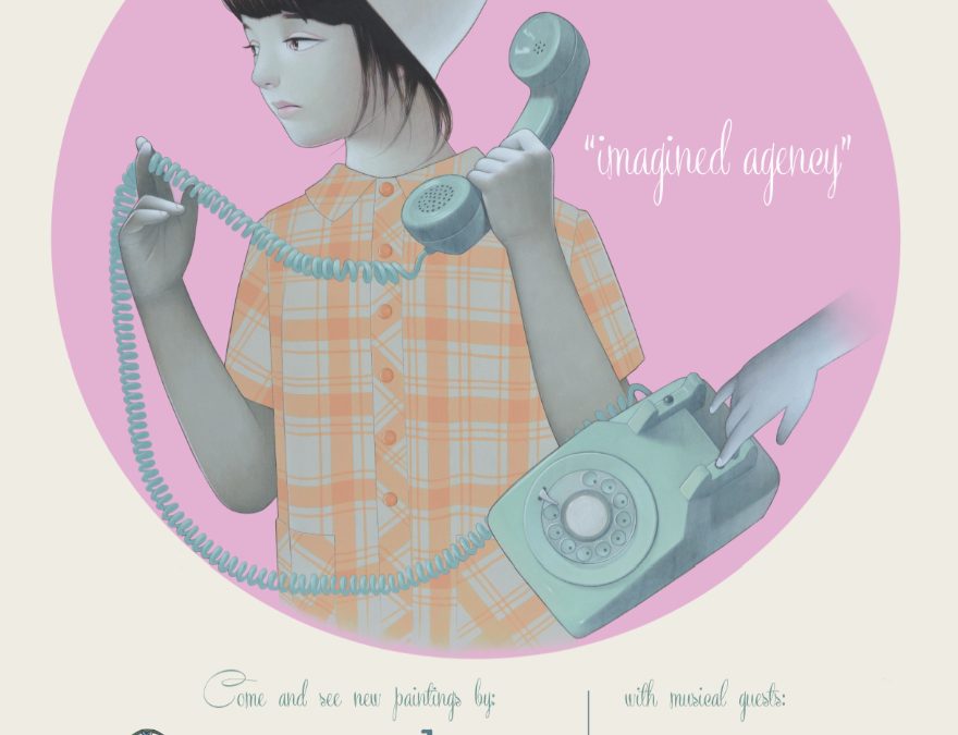 The show “Imagined Agency” opens April 25th!